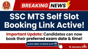 SSC MTS Self Slot Booking Link Active