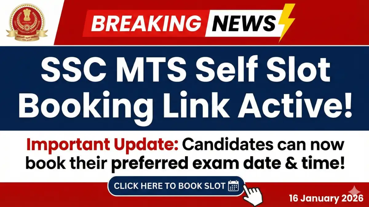 SSC MTS Self Slot Booking Link Active