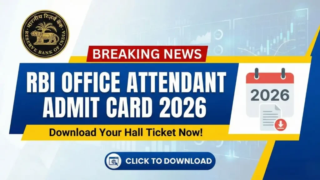RBI Office Attendant Admit Card 2026