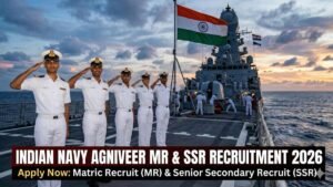 Indian Navy Agniveer MR SSR Vacancy 2026