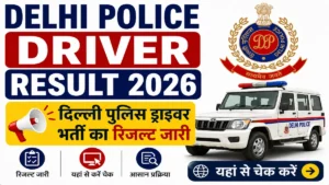 Delhi Police Driver Result 2026