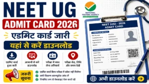 Neet UG Admit Card 2026
