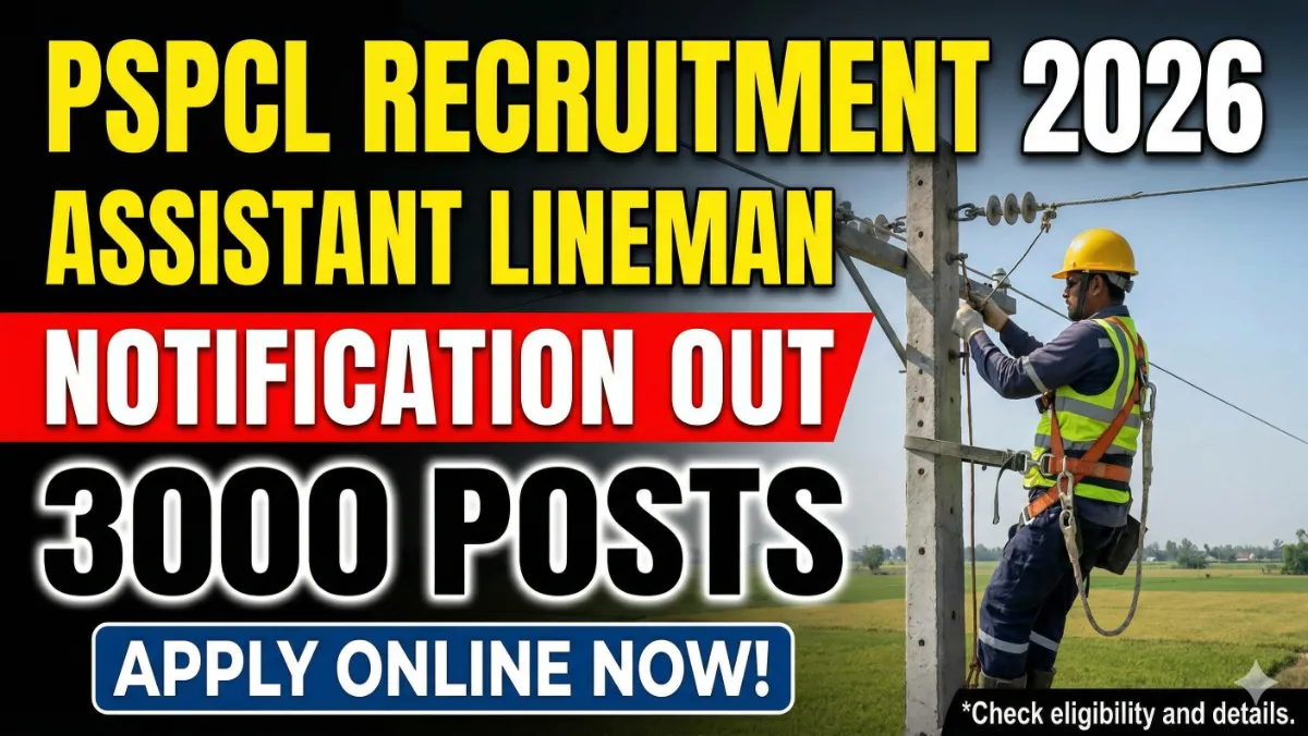 PSPCL Assistant Lineman Recruitment 2026