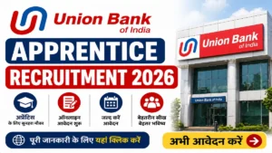 Union Bank Apprentice Recruitment 2026