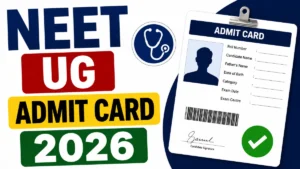 NEET UG Admit Card 2026