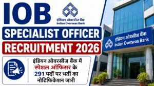 IOB Specialist Officer Recruitment 2026