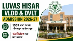 LUVAS Hisar VLDD DVLT Admission 2026