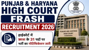 Punjab & Haryana High Court Frash Recruitment 2026