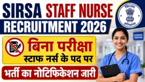 Sirsa Staff Nurse Recruitment 2026
